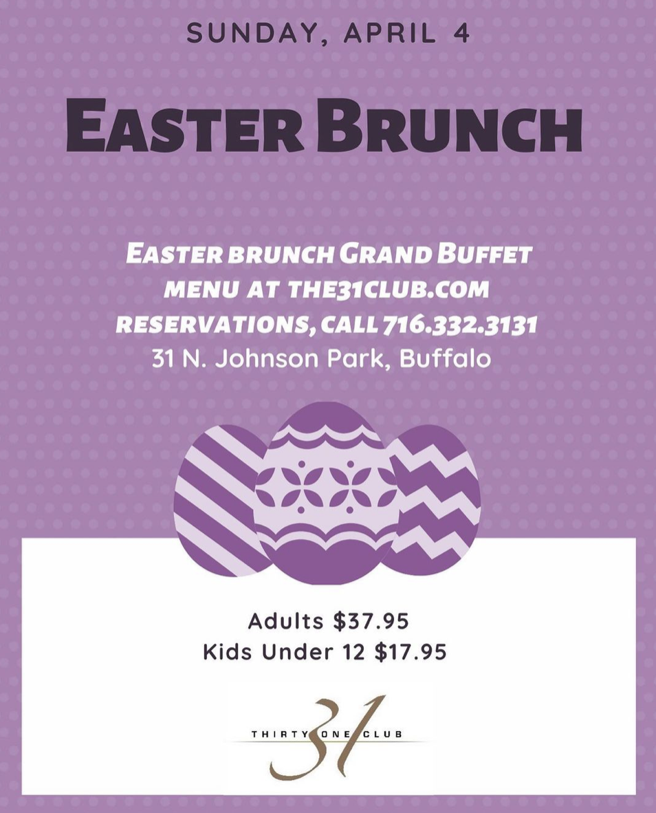 Easter Brunch at 31 Club Buffalo Place