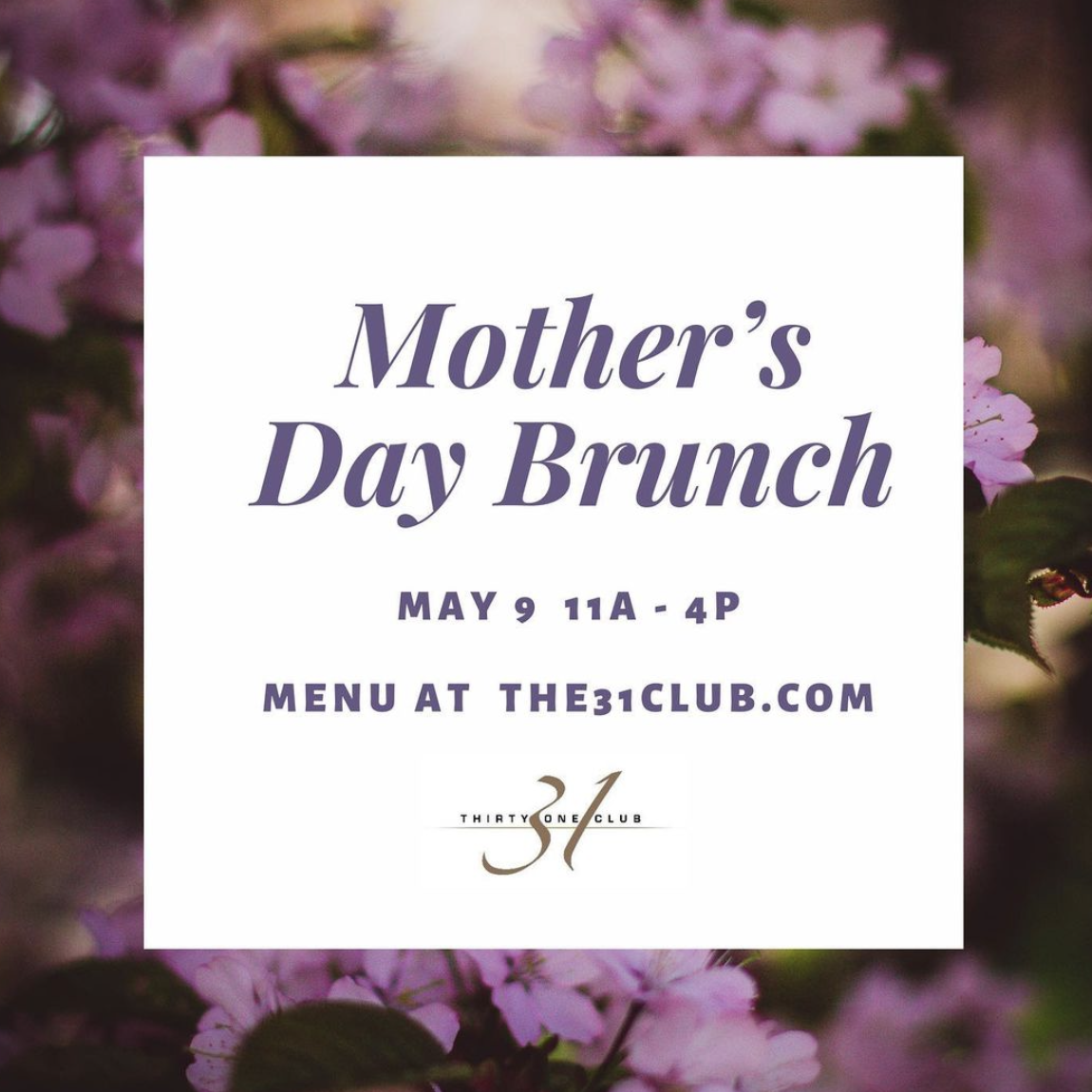 Mother's Day Brunch at The 31 Club Buffalo Place