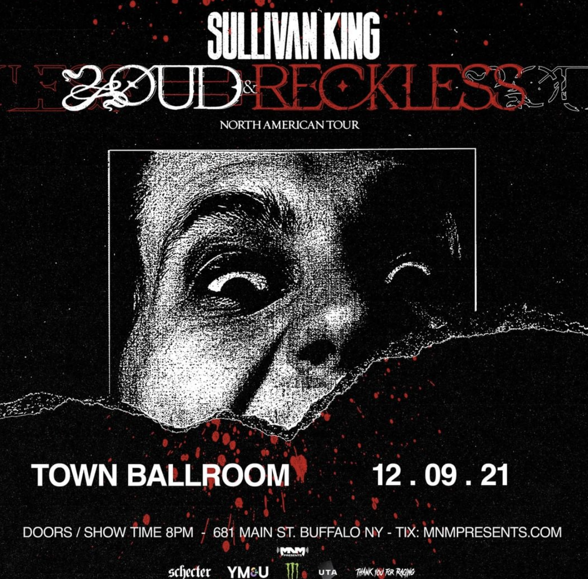 Sullivan King - Loud & Reckless Tour at Town Ballroom - Buffalo Place